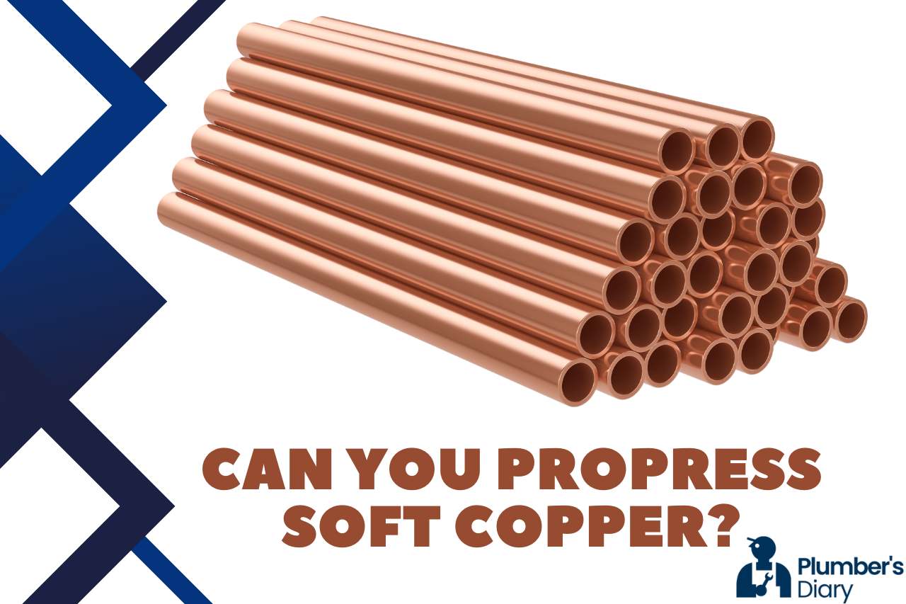 Can You ProPress Soft Copper? [Pros and Cons Included]