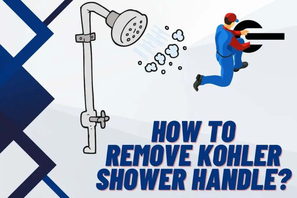 how-to-remove-kohler-shower-handle-5-easy-steps